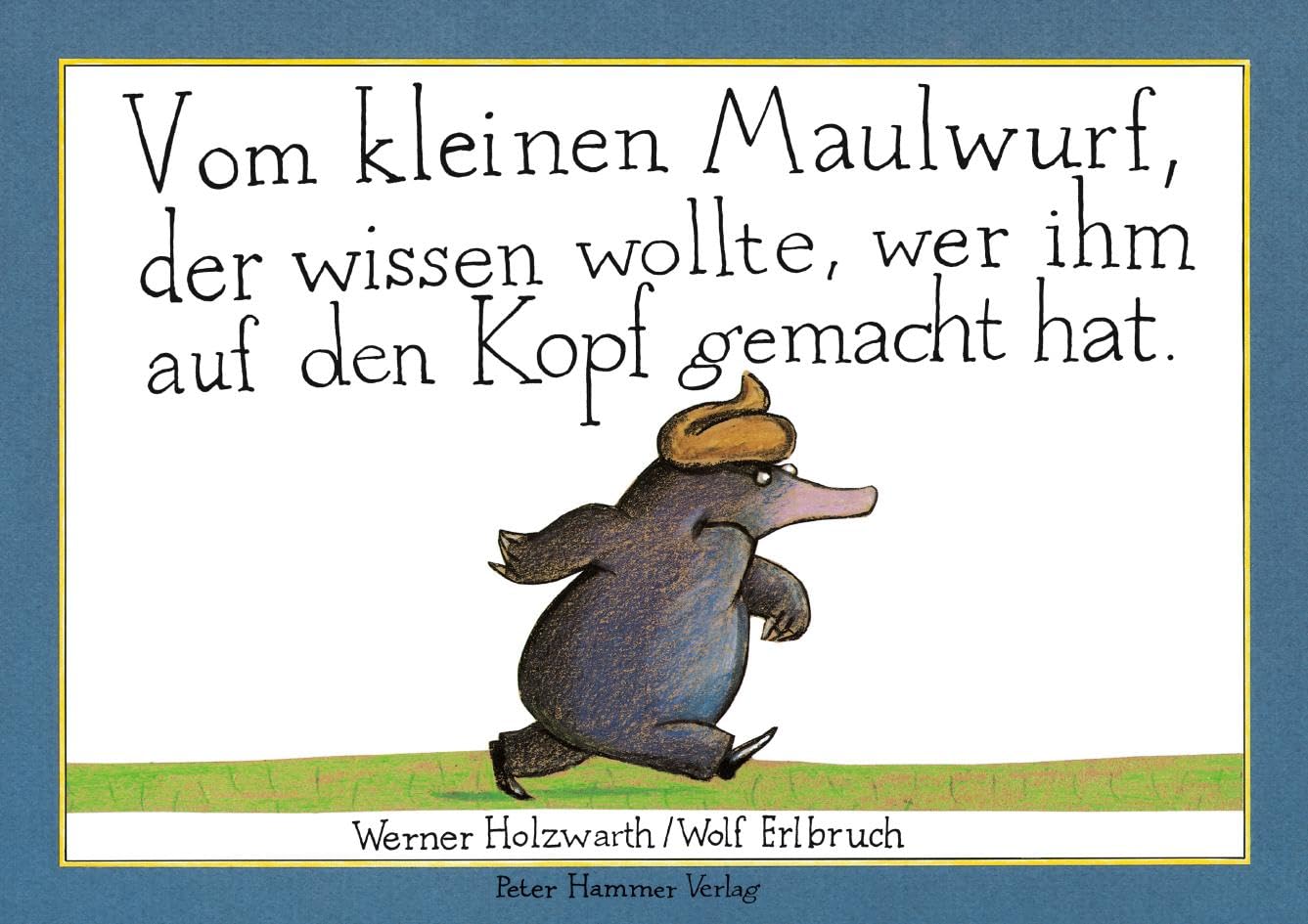Van-de-kleine-mole-die-wilde-weten-wie-zijn-hoofd-deed.jpg